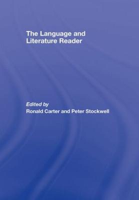 The Language and Literature Reader - Carter, Ronald (Editor), and Stockwell, Peter (Editor)