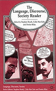 The Language, Discourse, Society Reader