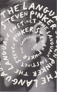 The Language Instinct: The New Science of Language And Mind