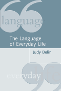 The Language of Everyday Life: An Introduction