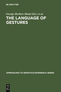 The language of gestures.