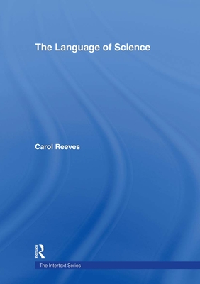 The Language of Science - Reeves, Carol