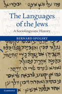 The Languages of the Jews: A Sociolinguistic History