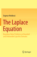 The Laplace Equation: Boundary Value Problems on Bounded and Unbounded Lipschitz Domains