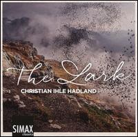 The Lark - Christian Ihle Hadland (piano)