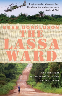 The Lassa Ward - Donaldson, Ross