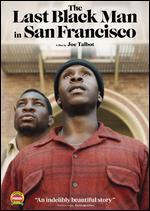 The Last Black Man in San Francisco