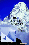 The Last Blue Mountain - Barker, Ralph