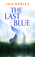 The Last Blue
