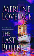 The Last Bullet