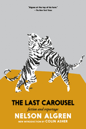 The Last Carousel: Fiction and Reportage