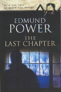 The Last Chapter - Power, Edmund
