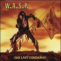 The Last Command - W.A.S.P.