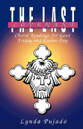 The Last Covenant: Choral Readings for Good Friday and Easter Day