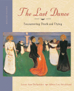 The Last Dance: Encountering Death and Dying