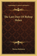 The Last Days of Bishop Heber