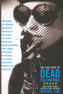 The Last Days of Dead Celebrities