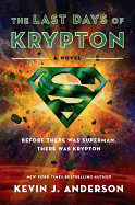 The Last Days of Krypton
