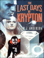 The Last Days of Krypton