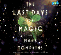 The Last Days of Magic