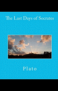 The Last Days of Socrates