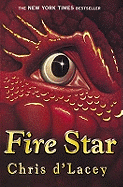 The Last Dragon Chronicles: Fire Star: Book 3