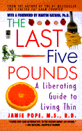 The Last Five Pounds