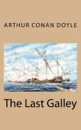 The Last Galley