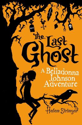 The Last Ghost. Helen Stringer - Stringer, Helen