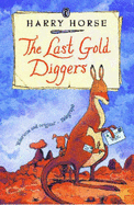 The last gold diggers