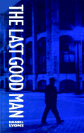 The Last Good Man