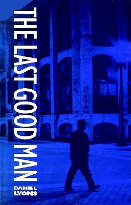 The Last Good Man - Lyons, Daniel