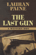The Last Gun: A Western Duo