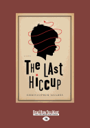 The Last Hiccup