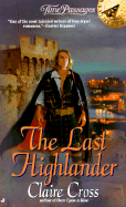 The Last Highlander - Cross, Claire