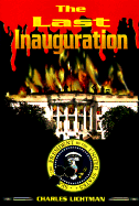The Last Inauguration