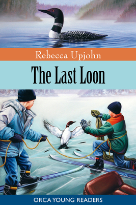 The Last Loon - Upjohn, Rebecca