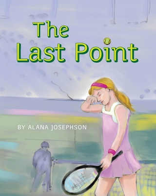 The Last Point - Josephson, Alana