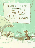The Last Polar Bears