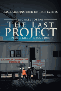 The Last Project: People Kill - Drug's Don't