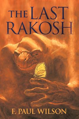 The Last Rakosh - Wilson, F Paul