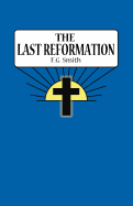 The Last Reformation