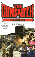 The Last Ride - Roberts, J R
