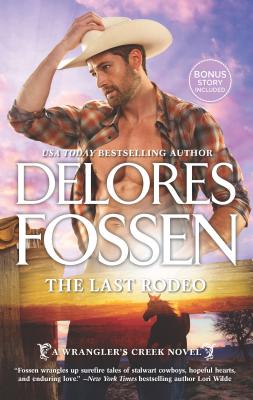 The Last Rodeo: An Anthology - Fossen, Delores