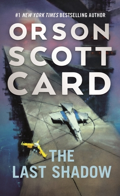 The Last Shadow - Card, Orson Scott