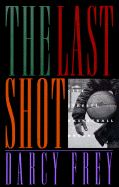 The Last Shot