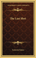 The Last Shot