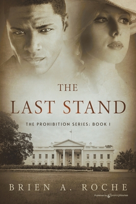 The Last Stand - Roche, Brien a