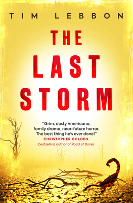 The Last Storm - Lebbon, Tim