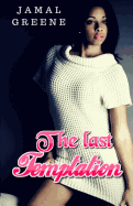 The Last Temptation by Jamal Greene